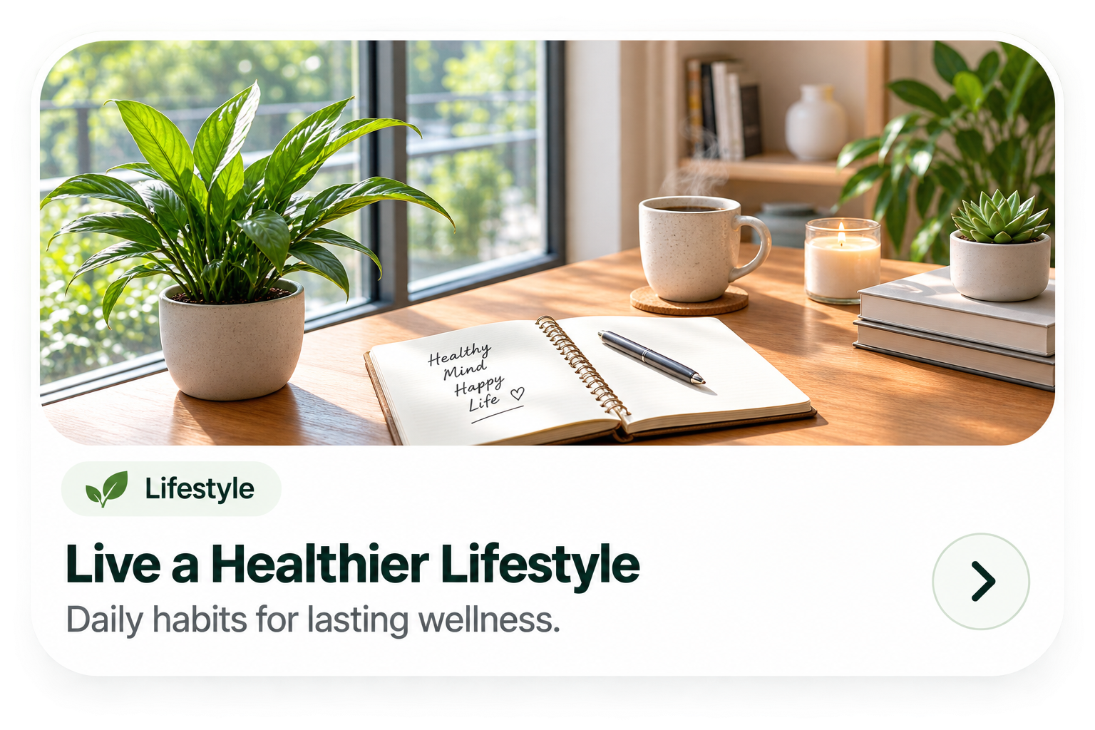 Live a Healthier Lifestyle - Daily habits for lasting wellness