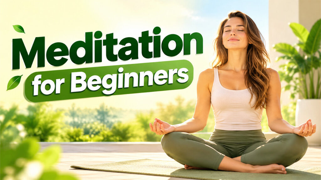 Meditation for Beginners A Simple 5-Minute Guide to Getting Started